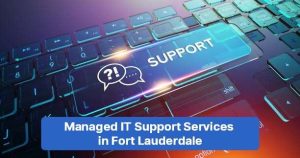 technical it support in fort lauderdale