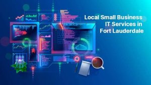 Local Small Business IT Services in Fort Lauderdale 86