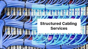 Structured Cabling Services Can Improve Network 96