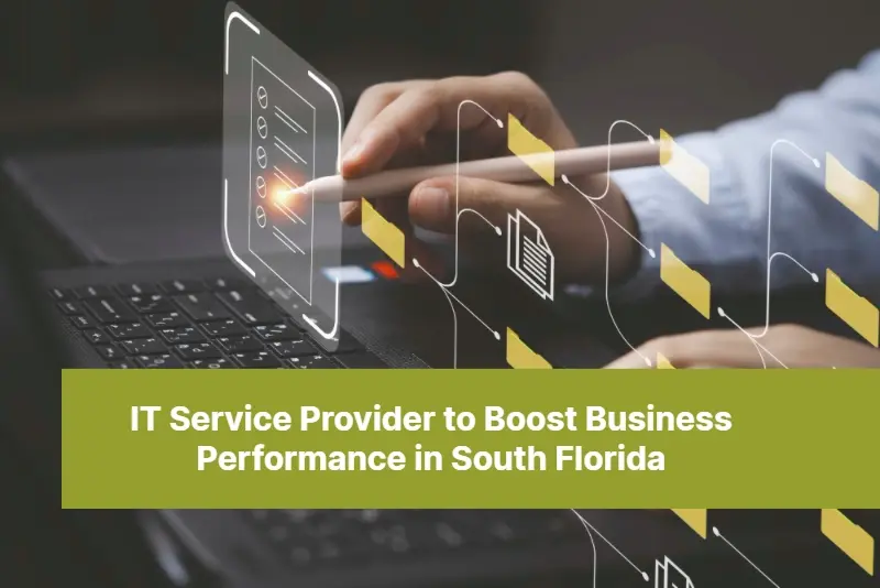 IT Service Provider to Boost Performance in South Florida 1